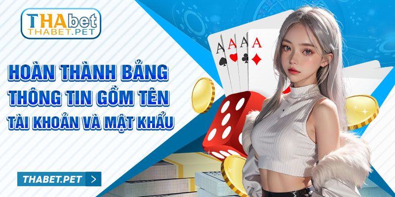 Hoàn thành bảng thông tin gồm tên tài khoản và mật khẩu